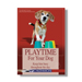 Playtime for Your Dog
